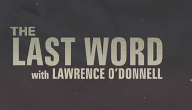 The Last World With Lawrence O Donnell